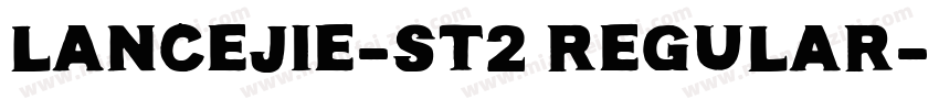 LanceJie-St2 Regular字体转换
